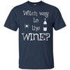 Image of Witch Way to the Wine T-Shirt