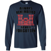Image of Always Remembered Never Forgotten T-shirt