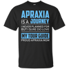 Image of Apraxia Is A Journey I Never Planned T Shirt