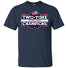 Image of 4th Of July Two-Time World War Champs T-Shirt