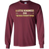 Image of A Little Kindness Can Change Everything T-Shirt