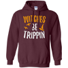 Image of Witches Be Trippin T-Shirt Hilarious Halloween Gift Shirt
