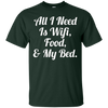 Image of All I Need Is Wifi Food & My Bed TShirt Teen Boys & Girls