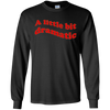 Image of A Little Bit Dramatic / Wavy Aesthetic T-Shirt