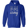 Image of Army Wife Shirt Girl , Half Of My Heart Is In The Army