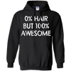 Image of 0% Hair But 100% Awesome Shirt Alopecia spot baldness Shirt