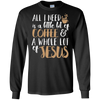 Image of A Little Bit Of Coffee & A Whole Lot Of Jesus T-Shirt