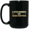 Image of A Little Kindness Can Change Everything T-Shirt