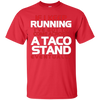 Image of Taco Stan funny Running for Runner Taco Lovers