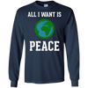 Image of All I Want Is World Peace & Harmony Anti-War T-Shirt