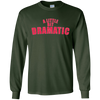 Image of A Little Bit Dramatic Shirt - Girls T-Shirt like the Movie