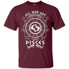Image of All men are created equal Pisces Zodiac Sign T-Shirt