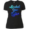 Image of Alcohol You Later T-Shirt Funny Drinking Gift Shirt