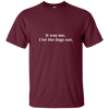 Image of « 'était moi. J’ai laissé sortir les chiens. T-shirt