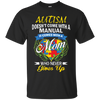Image of Autism Doesn't Come With A Manual It Come With A Mom T-Shirt