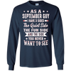 Image of As A September Guy I Have 3 Sides Shirt