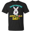 Image of Funny happy Easter April 1 fool's day T-shirts Tees gifts