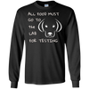 Image of All Food Must Go to the Lab for Testing Labrador Dog T-shirt