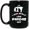 Image of "I Just Really Like Pandas, Ok?" Chinese Panda Bear T-shirt