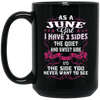 Image of As A June Girl I Have 3 Sides - Born In June Tshirt