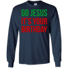 Image of Christmas T-shirt - Go Jesus It's Your Birthday