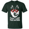 Image of Alaskan Malamute Shirt Can't See The Haters Dog Lovers Tee