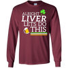 Image of Alright Liver Lets Do This St. Patrick's Day Drinking Tee
