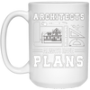Image of Architects Always Have Plans Funny Architecture Shirt