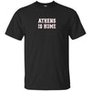 Image of Athens is Home Georgia City Love Collegiate Style T Shirt