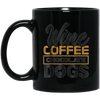 Image of 'Wine Coffee Chocolate Dogs' Clever Coffee Wine Shirt