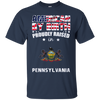 Image of American By Birth Proudly Raised In Pennsylvania Flag Shirt