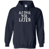 Image of Alcohol You Later T-Shirt Funny Drinking Gift Shirt