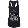 Image of August Girl Gift Tshirt - The Best Aunts Are Born August Tee