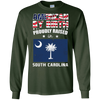 Image of American By Birth Proudly Raised In South Carolina Shirt