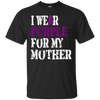 Image of Alzheimer's Awareness T-Shirt I Wear Purple For My Mother