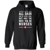 Image of All Dads Are Created Equal Only The Best Raise Nurses Tee