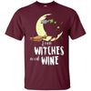 Image of Funny Halloween T Shirt Even Witches Need Wine Shirt