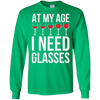 Image of À Mon Âge, J'Ai Besoin De Verres À Vin-T-Shirt Drôle De Fête Du Vin