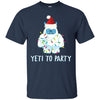 Image of Christmas Yeti To Party T-Shirt Cute Yeti for Christmas Tee