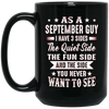 Image of As A September Guy I Have 3 Sides Shirt