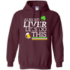 Image of Alright Liver Lets Do This St. Patrick's Day Drinking Tee