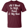 Image of All I Need Is Wifi Food & My Bed TShirt Teen Boys & Girls