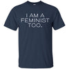 Image of 'I Am A Feminist Too' Long Sleeve Shirt
