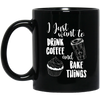 Image of "I Just Want To Drink Coffee & Bake Things" T Shirt