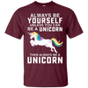 Image of Toujours être un Yourself À moins que vous ne puissiez être un T-Shirt Unicorn