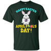 Image of Funny happy Easter April 1 fool's day T-shirts Tees gifts