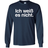 Image of "Ich Weiss Es Nicht" Funny German Teacher Student Shirt