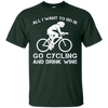 Image of All I Want To Do Is Go Cycling And Drink Beer Long Sleeve