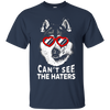 Image of Alaskan Malamute Shirt Can't See The Haters Dog Lovers Tee