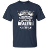 Image of And On The 8th Day God Looked Down And Made A Nurse TShirt